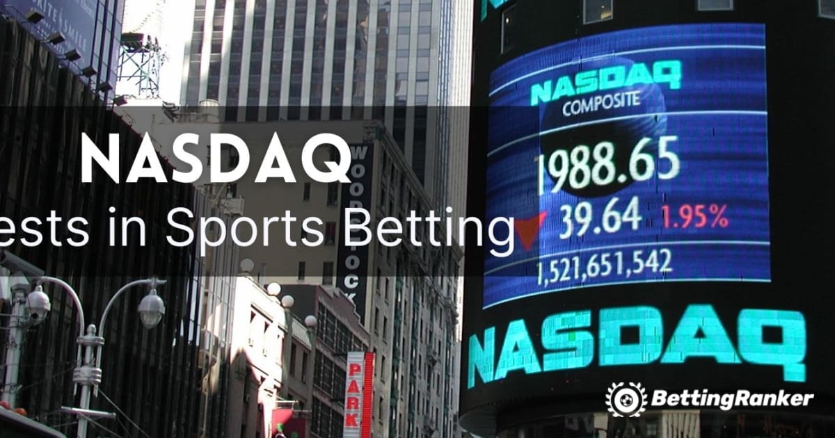NASDAQ инвестирует в ставки на спорт