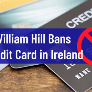 Кредитная карта William Hill Bans в Ирландии