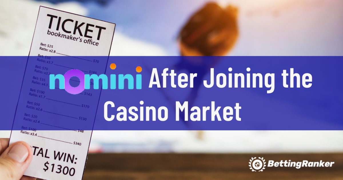 Nomini после присоединения к Casino Market